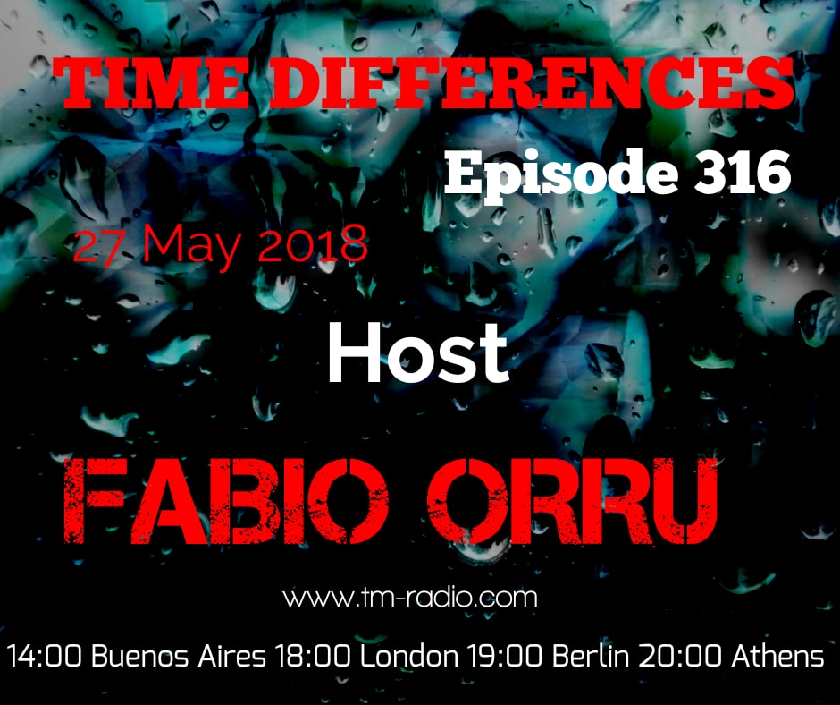 Time Differences :: Episode 316, with Fabio Orru (aired on May 27th, 2018) banner logo